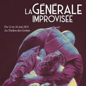 La Générale improvisée